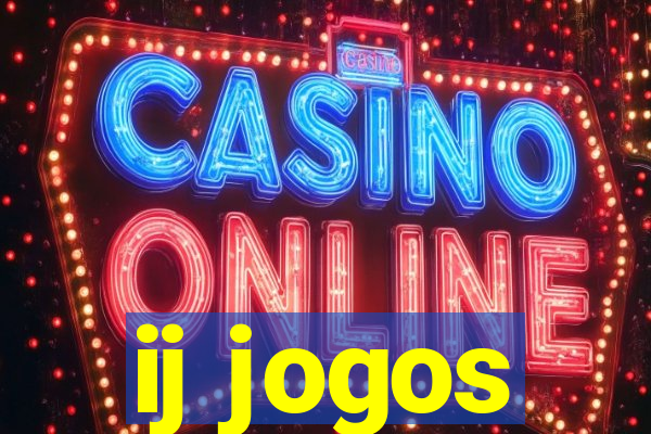 ij jogos